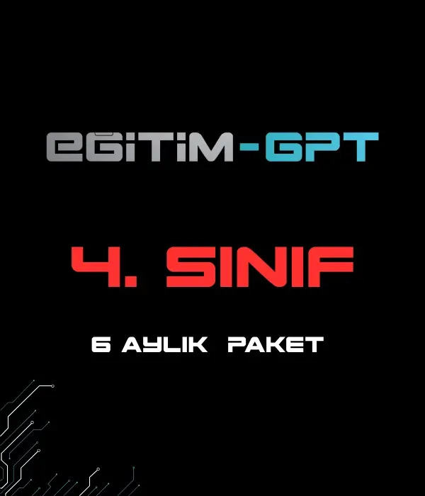 EğitimGPT 4.SINIF 6 AYLIK PAKET